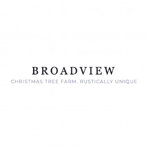 Broadview Christmas Tree Farm, Inc.