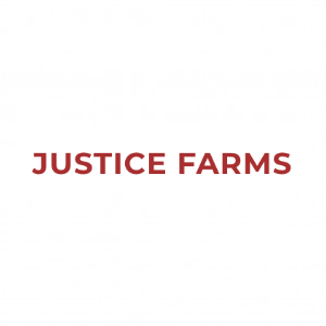 Justice Farms