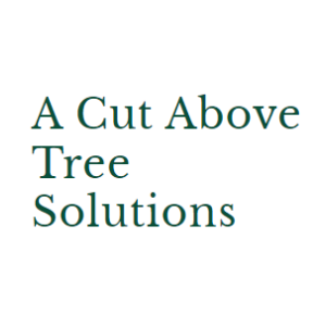 A Cut Above Tree Solutions