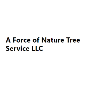 A Force of Nature Tree Service, LLC
