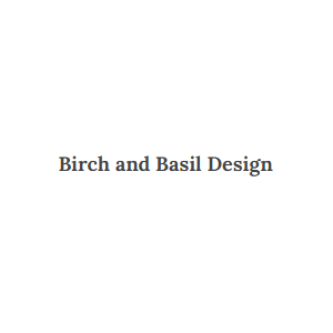 Birch and Basil Design