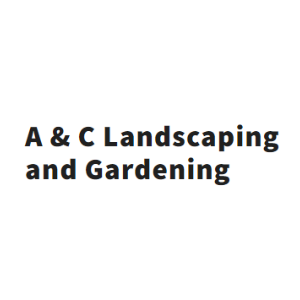 A _ C Landscaping and Gardening