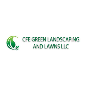 CFE Green Landscaping and Lawns, LLC