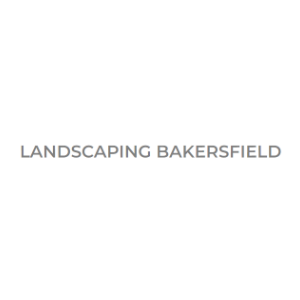 Landscaping Bakersfield