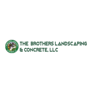 The Brothers Landscaping and Concrete, LLC