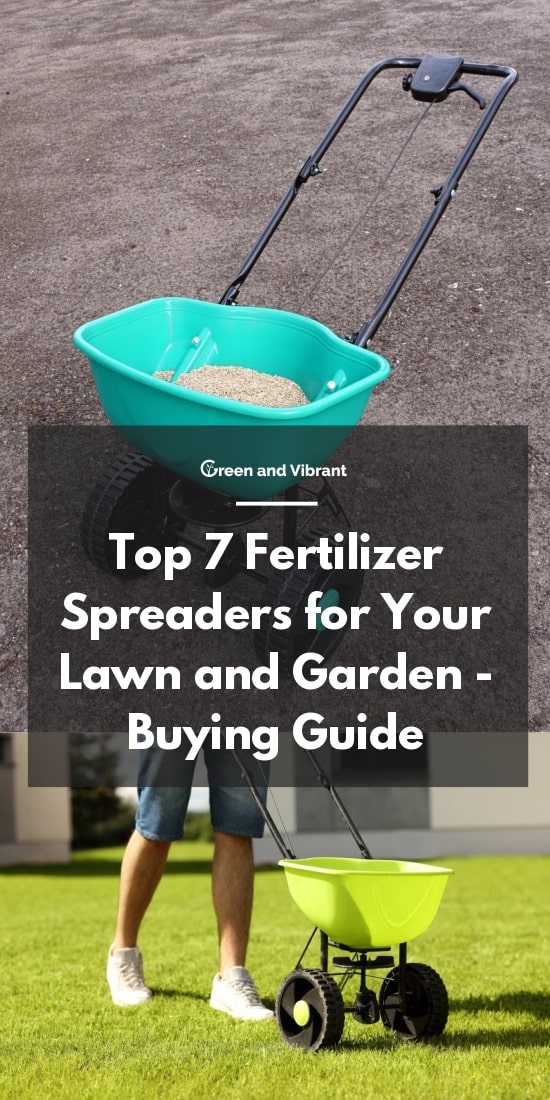 Top 7 Fertilizer Spreaders for Your Lawn and Garden - Buying Guide